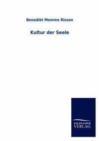 Kultur der Seele