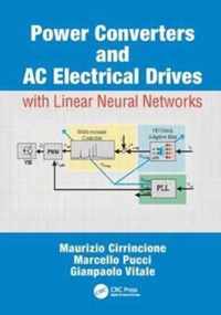 Power Converters and Ac Electrical Drives With Linear Neural Networks