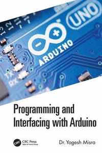 Programming and Interfacing with Arduino