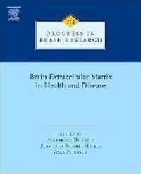 Brain Extracellular Matrix in Health and Disease