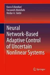 Neural Network-Based Adaptive Control of Uncertain Nonlinear Systems