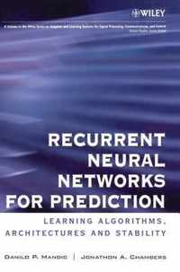 Recurrent Neural Networks for Prediction