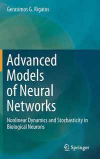 Advanced Models of Neural Networks