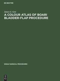 A Colour Atlas of Boari Bladder-Flap Procedure