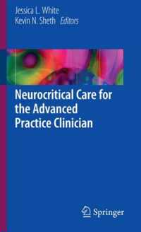 Neurocritical Care for the Advanced Practice Clinician