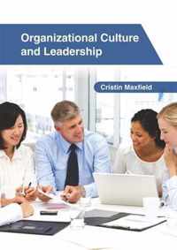 Organizational Culture and Leadership