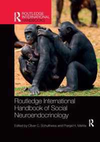 Routledge International Handbook of Social Neuroendocrinology