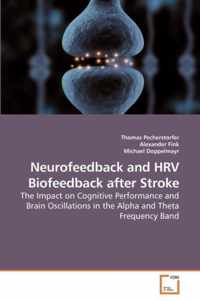 Neurofeedback and HRV Biofeedback after Stroke