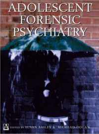 Adolescent Forensic Psychiatry