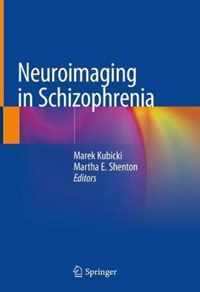 Neuroimaging in Schizophrenia