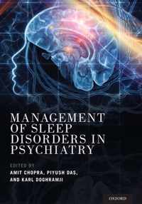 Management of Sleep Disorders in Psychiatry