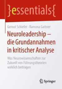 Neuroleadership - die Grundannahmen in kritischer Analyse