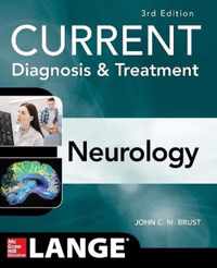 Current Diagnosis & Treatment Neurology, Third Edition