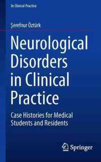 Neurological Disorders in Clinical Practice