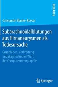 Subarachnoidalblutungen aus Hirnaneurysmen als Todesursache