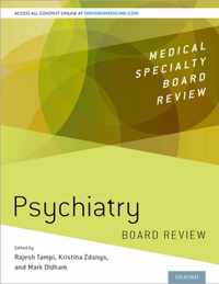 Psychiatry Board Review