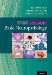 Escourolle And Poirier'S Manual Of Basic Neuropathology