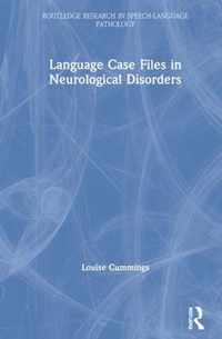 Language Case Files in Neurological Disorders