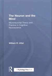 The Neuron and the Mind