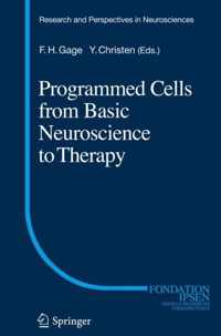 Programmed Cells from Basic Neuroscience to Therapy