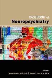 Casebook of Neuropsychiatry