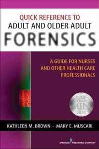 Quick Reference to Adult and Older Adult Forensics