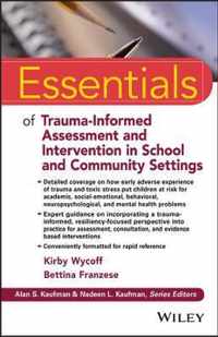 Essentials of Trauma-Informed Assessment and Intervention in School and Community Settings