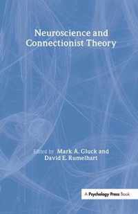 Neuroscience and Connectionist Theory