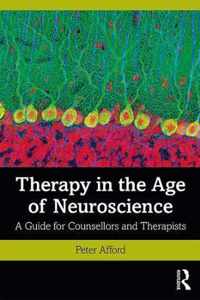 Therapy in the Age of Neuroscience