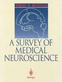 A Survey of Medical Neuroscience