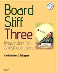 Board Stiff: Preparation for Anesthesia Orals