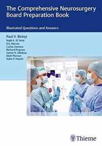 The Comprehensive Neurosurgery Board Preparation Book