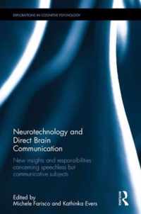 Neurotechnology and Direct Brain Communication