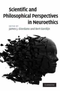 Scientific and Philosophical Perspectives in Neuroethics