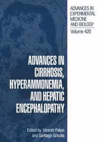 Advances in Cirrhosis, Hyperammonemia, and Hepatic Encephalopathy