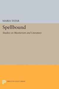 Spellbound - Studies on Mesmerism and Literature