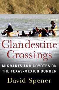 Clandestine Crossings