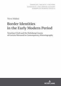 Border Identities in the Early Modern Period