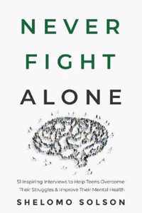 Never Fight Alone