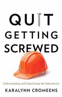 Quit Getting Screwed