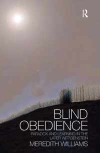 Blind Obedience