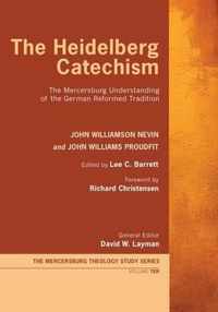 The Heidelberg Catechism