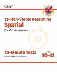 New 11+ GL 10-Minute Tests: Non-Verbal Reasoning Spatial - Ages 10-11 (with Online Edition)