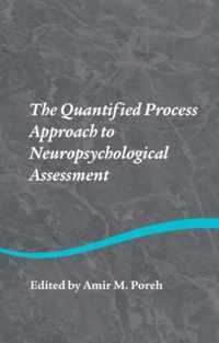 The Quantified Process Approach to Neuropsychological Assessment