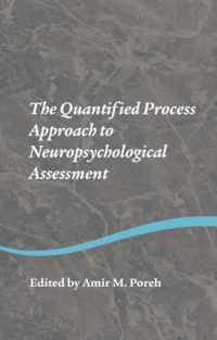 The Quantified Process Approach to Neuropsychological Assessment