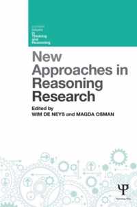 New Approaches in Reasoning Research