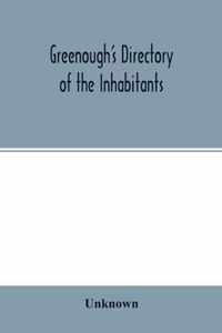 Greenough's Directory of the Inhabitants, Institutions, Manufacturing Establishments, Business, Societies, Business Firms, Etc., In the City of New Bedford for 1875-6