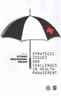 Strategic Issues and Challenges in Health Management