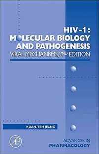 HIV-1: Molecular Biology and Pathogenesis: Viral Mechanisms