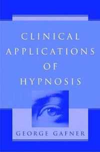 Clinical Applications of Hypnosis